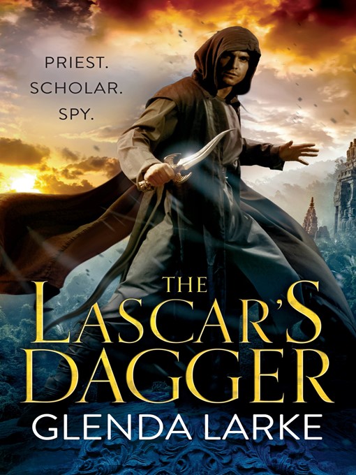 Title details for The Lascar's Dagger by Glenda Larke - Available